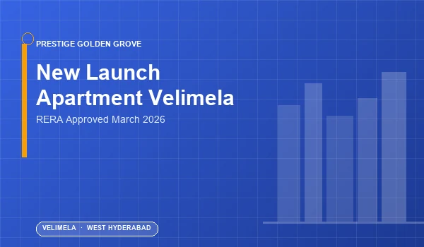 New Launch Apartment Velimela — Prestige Golden Grove New Launch Apartment Velimela — Prestige Golden Grove