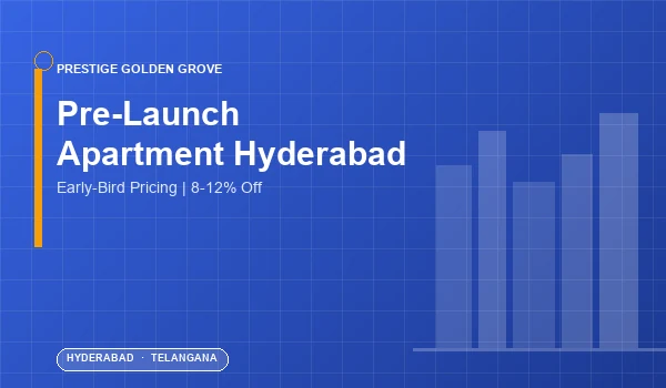 Pre-Launch Apartment in Hyderabad Pre-Launch Apartment in Hyderabad